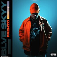 Blve Skyy - Frenzo